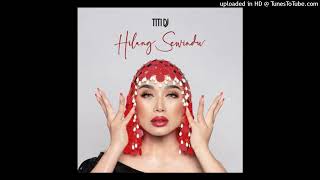 Titi DJ - Hilang Sewindu - Composer : Titi DJ & Tintin 2023 (CDQ)