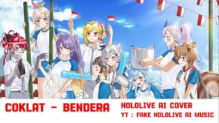 Bendera - Coklat Hololive Ai Cover / Spesial 17 Agustus