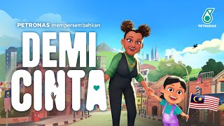 PETRONAS MMD 2021: Demi Cinta