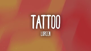 Loreen - Tattoo (Lyrics) Sweden 🇸🇪 Eurovision 2023