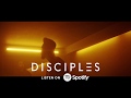 Disciples - On My Mind