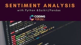 How to do a Sentiment Analysis with Python, Scikit learn and Pandas - Natural Language Processing