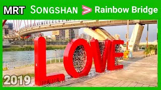 🇹🇼 Songshan MRT station to Rainbow Bridge  | Rao he night market  | TAIPEI  | TAIWAN  |