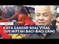 Viral Video Gus Miftah yang Bagi Bagi Uang di Pamekasan Jatim, Begini Respons Ganjar Pranowo