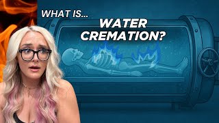 Are We Drinking People? A Mortician Explains Water Cremation