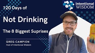 No Drinking for 120 Days: The Eight Biggest Surprises