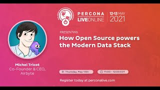 Michel Tricot - Airbyte - How Open Source Powers the Modern Data Stack - Percona Live 2021