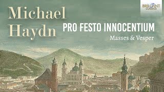 Michael Haydn: Pro Festo Innocentium Masses & Vesper