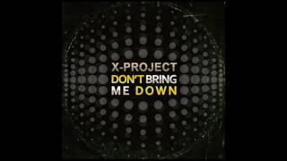 Don't bring me down, X-Project, 엑스 프로젝트, 2nd single album, Title song