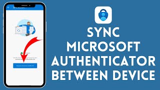 How to Sync Microsoft Authenticator Between Devices (2024) | Microsoft Authenticator Tutorial
