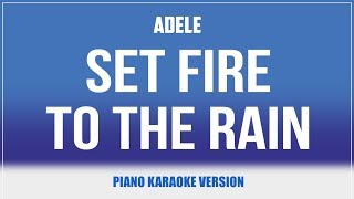 Set Fire To The Rain (Piano Karaoke) - Adele