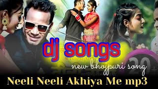Neeli Neeli Akhiyan Awanish Babu Shilpi Raj Bhojpuri  Mixx 2021 Dj   remix sgong