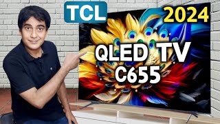 TCL 43 inch C655 Series 4K Ultra HD Smart QLED Google TV Launch 2024 | TCL 43C655 QLED TV #tcl