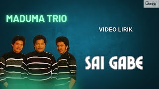 Maduma Trio - Sai Gabe (Video Lirik)