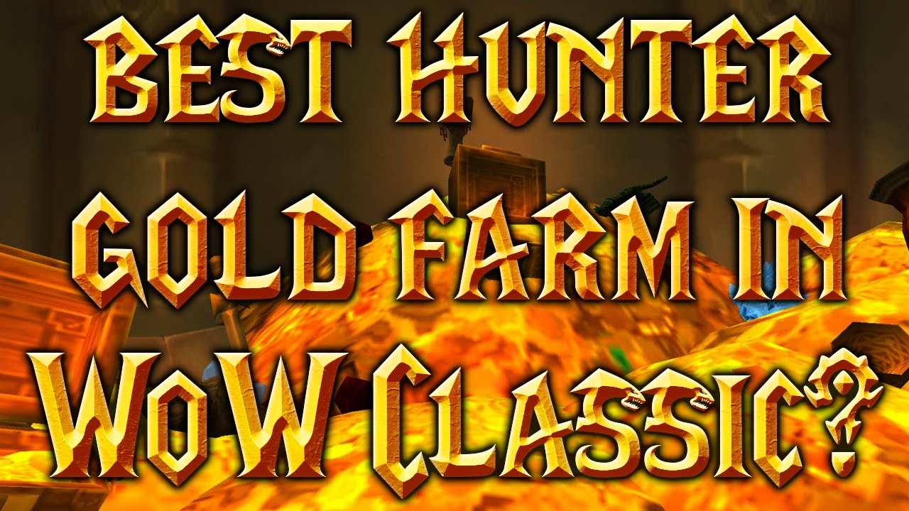 Is This The Best Hunter Gold Farm In Classic WoW? - YouTube