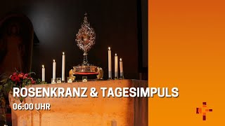 07.01.2025 06:00 Uhr Rosenkranz \u0026 Tagesimpuls - Erlöserpfarre Lustenau Rheindorf