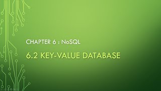 Chapter 6.2 Key-Value Database