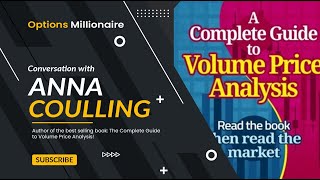 Conversation with Anna Coulling: Author of The Complete Guide to Volume Price Analysis!