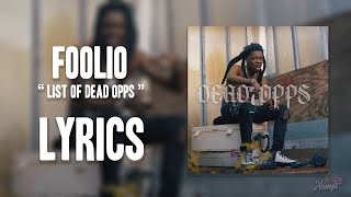 Foolio - List Of Dead Opps (Lyrics)