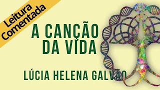 10 - A CANÇÃO DA VIDA - SÉRIE SRI RAM, leitura comentada - Lúcia Helena Galvão