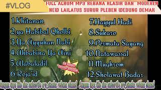 sholawat rebana pengantar tidur fulalbum mp3 new lailatus surur pleben wedung demak full bass jernih