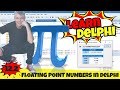 Learn Delphi Programming | Unit 12.2| Exploring Floating Point Numbers
