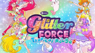 Glitter Force Tropical-Rouge! Opening