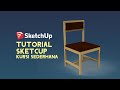 Tutorial Sketchup Kursi Sederhana