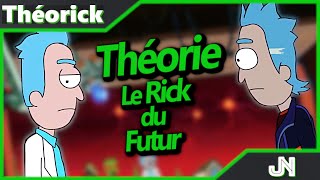 La Théorie du Rick du futur dans Rick et Morty / La véritable origine de Rick Pr