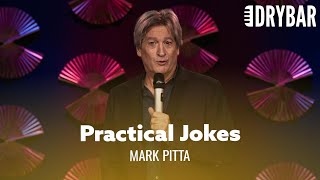 Practical Jokes That Only Adults Can Use. Mark Pitta