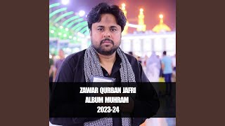 La Illa Ke Parhny Walo | Zawar Qurban Jafri |Urdu New Noha | Muhram 2023