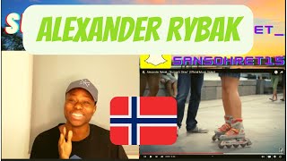 FIRST TIME EVER REACTING TO Alexander Rybak - \