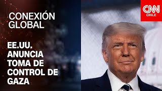 Tras anunciar la toma de control de Gaza: El análisis de las declaraciones de Trump