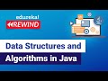 Data Structures and Algorithms in Java | Java Training | Edureka | Java Rewind - 1