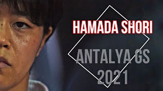 Hamada SHORI  濵田 尚里  Antalya Judo Grand Slam 2021 Winner 【グランドスラム・アンタルヤ2021】