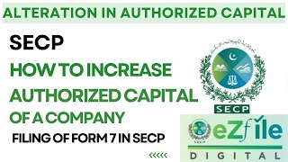 How to increase Authorized Capital of a Company | How to increase Authorized Capital in SECP | SECP