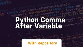python comma after variable