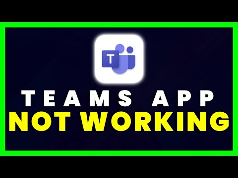 Microsoft Teams App Not Working: How to Fix Microsoft Teams App Not Working