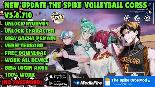 UPDATE! Download The Spike Cross Mod Apk V5.8.710  |Unlimited Money,Unlock Character New Version2025