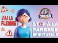 Connexion Fun - J’AI LA FLEMME, STOP À LA PARESSE SPIRITUELLE