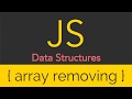 JavaScript - Data Structures - Removing from an Array