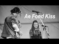 Hozier – Ae Fond Kiss