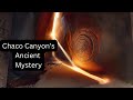 Discover the Mysterious Wonders of Chaco Canyon