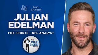 FOX Sports’ Julian Edelman Talks Chiefs, Belichick, Raiders \u0026 More with Rich Eisen | Full Interview