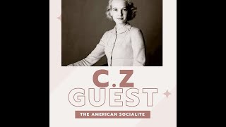 C.Z. Guest: The Iconic Aristocrat Who Redefined Elegance and Authenticity