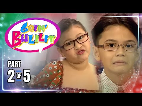 Goin’ Bulilit (2/5) | September 14, 2024