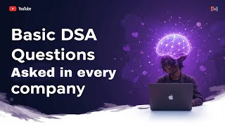 Every Coder Must Know These Questions !! Part-1