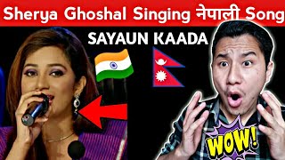 Sherya ghosal Nepali song SAYAUN KAADA  | New Nepali Song | Reaction | WT REACTION