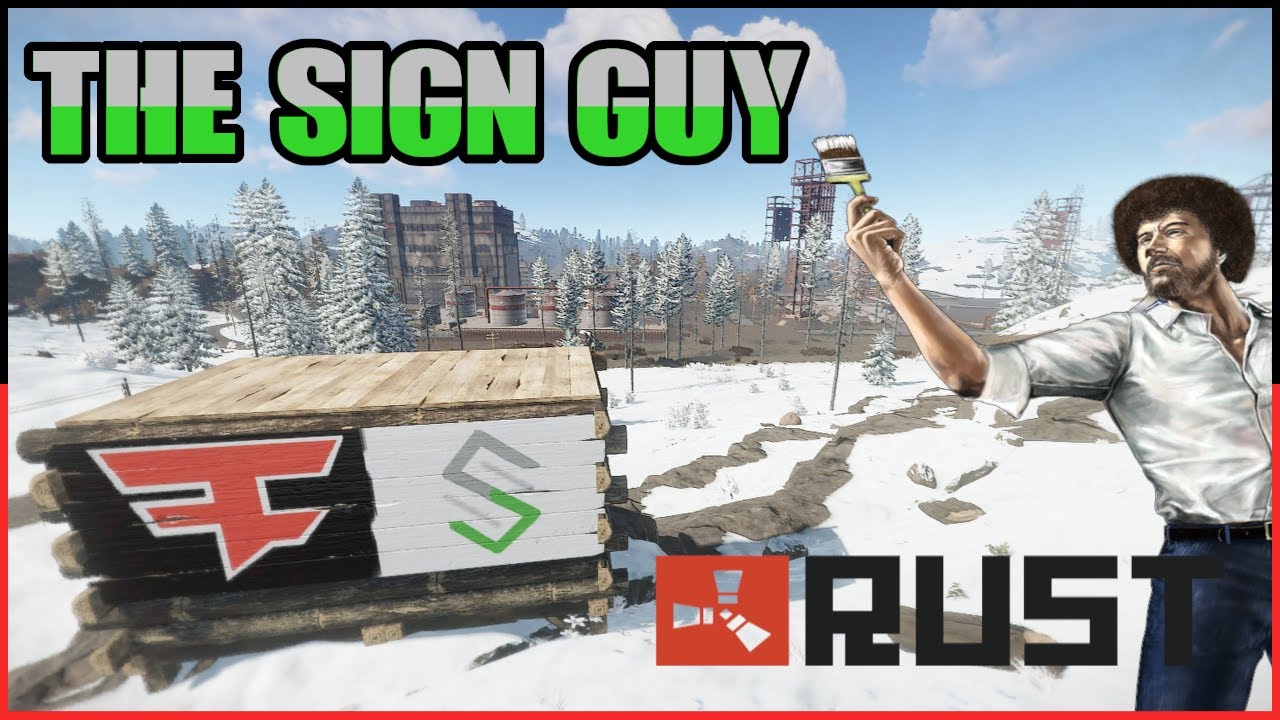 THE SIGN GUY | EPISODE: 2 - STEVIOUS | Rust | FAZE STEVIE - YouTube