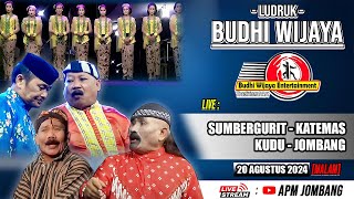 LIVE  STREAMING !!!  LUDRUK BUDHI WIJAYA - LIVE SUMBERGURIT - KUDU - JOMBANG